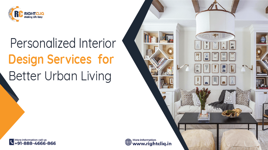 Personalized Interior Design Services in Bangalore - Elevate Your Urban ...