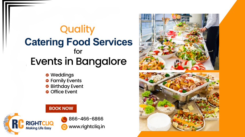 Quality Catering Food Services for Events in Bangalore Quality Catering Food Services for Events in Bangalore