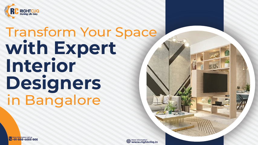 Top Interior Designers in Bangalore – Transform Your Space with Style