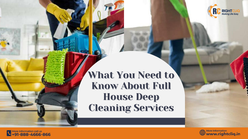 What You Need to Know About Full House Deep Cleaning Services What You Need to Know About Full House Deep Cleaning Services
